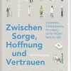 Zwischen Sorge, Hoffnung und Vertrauen (EPUB)