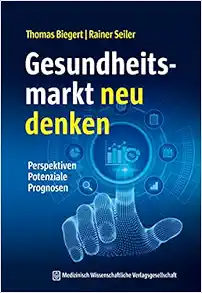 Gesundheitsmarkt neu denken (Original PDF from Publisher)