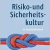 Risiko- und Sicherheitskultur im Gesundheitswesen (EPUB)