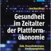 Gesundheit im Zeitalter der Plattformökonomie (EPUB)