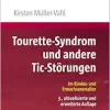 Tourette-Syndrom und andere Tic-Störungen (Original PDF from Publisher)