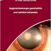 Augenerkrankungen ganzheitlich und natürlich behandeln (Original PDF from Publisher)