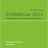 Schilddrüse 2021: Schilddrüsenknoten und Schilddrüsenkarzinom (Original PDF from Publisher)