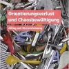 Orientierungsverlust und Chaosbewältigung (Original PDF from Publisher)