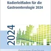 Kodierleitfaden für die Gastroenterologie 2024 (Original PDF from Publisher)