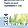 Kodierleitfaden für die Psychiatrie und Psychosomatik 2024 (Praxiswissen Abrechnung) (Original PDF from Publisher)