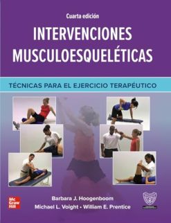 Intervenciones musculoesqueléticas. Técnicas para el ejercicio terapéutico, 4° edición (Original PDF from Publisher)