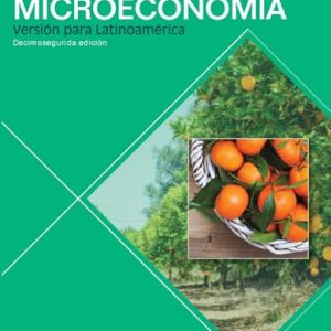 Microeconomía. Versión para Latinoamérica, 12° edición (Original PDF from Publisher)