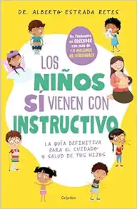 Los niños sí vienen con instructivo / Children Do Come with Instructions (Spanish Edition) (EPUB)
