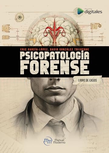Psicopatología forense: Libro de casos (Spanish Edition) (Scanned PDF)
