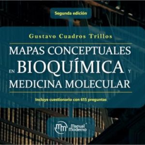 Mapas conceptuales en bioquímica y medicina molecular, 2ª Edición (Original PDF from Publisher)