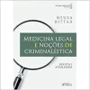Medicina Legal e Noções de Criminalística – 11ª Ed – 2022 (EPUB)