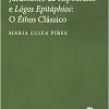 JURAMENTO DE HIPÓCRATES E LÓGOS EPITÁPHIOS (EPUB)