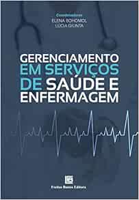 Gerenciamento Em Serviços De Saúde E Enfermagem (Original PDF from Publisher)