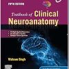 Textbook of Clinical Neuroanatomy, 5th Edition (True PDF from Publisher)