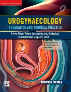 Urogynaecology: Foundation and Surgical Practice (Original PDF from Publisher)