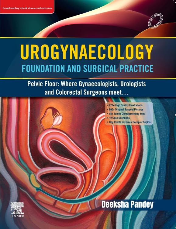 Urogynaecology: Foundation and Surgical Practice (Original PDF from Publisher)