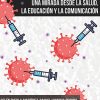 Covid-19, multiverso de disciplinas. Una mirada desde la salud, la educación y la comunicación (Original PDF from Publisher)