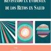 Revisando la evidencia de los retos en Salud (Original PDF from Publisher)