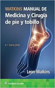 Watkins. Manual de medicina y cirugía de pie y tobillo (Spanish Edition), 5th Edition (EPUB)