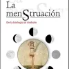 La menstruación. De la biología al símbolo (Original PDF from Publisher)