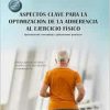 Aspectos clave para la optimización de la adherencia al ejercicio físico: Aproximación conceptual y aplicaciones prácticas (Original PDF from Publisher)