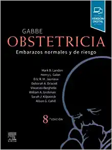 Gabbe. Obstetricia : Embarazos normales y de riesgo, 8.ª Edición (Original PDF from Publisher)