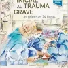 Atención inicial al trauma grave: Las primeras 24 horas (Original PDF from Publisher)