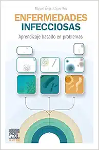 Enfermedades infecciosas. Aprendizaje basado en problemas (Original PDF from Publisher)