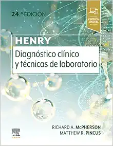 Henry. Diagnóstico clínico y técnicas de laboratorio, 24th Edition (Original PDF from Publisher)