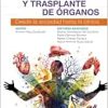 El proceso de donación y trasplante de órganos: Desde la sociedad hasta la clínica (Original PDF from Publisher)