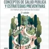 Conceptos de salud pública y estrategias preventivas, 3.ª Edición: Un manual para ciencias de la salud (Original PDF from Publisher)