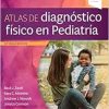 Zitelli y Davis. Atlas de diagnóstico físico en Pediatría, 8th Edition (Original PDF from Publisher)