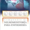 Compendio de neuromonitoría para enfermería (Original PDF from Publisher)