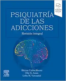 Psiquiatría de las adicciones: Revisión integral (Original PDF from Publisher)