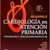 Braunwald. Cardiología en atención primaria: Prevención y poblaciones especiales, 12th Edition (Original PDF from Publisher)