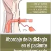 Abordaje de la disfagia en el paciente traqueostomizado (Original PDF from Publisher)