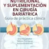 Manejo Nutricional y Suplementación en Cirugía Bariátrica: Guía de Práctica Clínica (True PDF from Publisher)