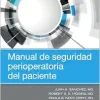 Manual de seguridad perioperatoria del paciente (True PDF from Publisher)
