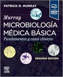 Murray Microbiología médica básica: Fundamentos y casos clínicos, 2nd Edition (True PDF from Publisher)
