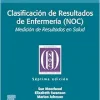 Clasificación de Resultados de Enfermería (NOC): Medición de Resultados en Salud, 7th Edition (True PDF from Publisher)