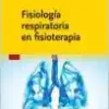 Fisiología respiratoria en fisioterapia (True PDF from Publisher)