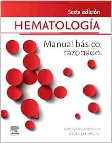Hematología. Manual básico razonado (Spanish Edition), 6th Edition (True PDF from Publisher)