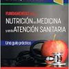 Fundamentos de la nutrición en medicina y en la atención sanitaria. Una guía práctica (True PDF from Publisher)