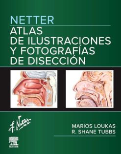 Netter. Atlas de ilustraciones y fotografías de disección (True PDF from Publisher)