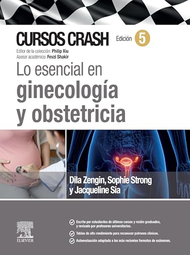 Lo esencial en ginecología y obstetricia. Cursos Crash (Spanish Edition), 5th Edition (True PDF from Publisher)