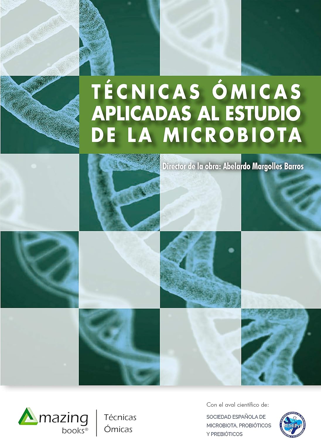Técnicas ómicas aplicadas al estudio de la microbiota (EPUB)