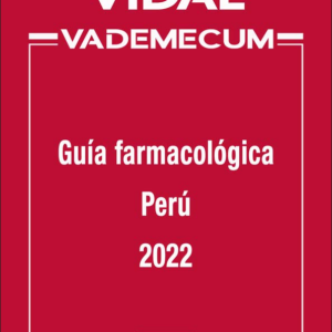 VIDAL VADEMECUM: Guía farmacológica Perú 2022 (Original PDF from Publisher)