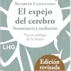 El espejo del cerebro: Neurociencia y meditación, 13th Edition (EPUB)