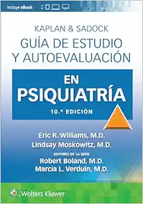 Kaplan & Sadock. Guía de estudio y autoevaluación en Psiquiatría (Spanish Edition), 10th Edition (EPUB)